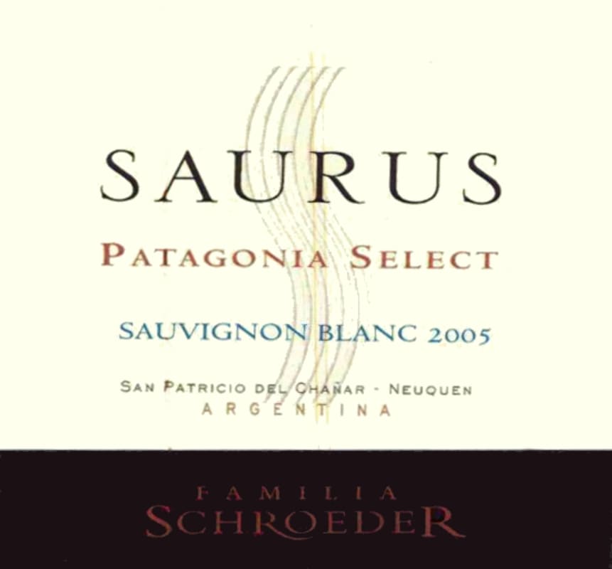 Familia Schroeder Saurus Patagonia Select Sauvignon Blanc 2005 Front Label