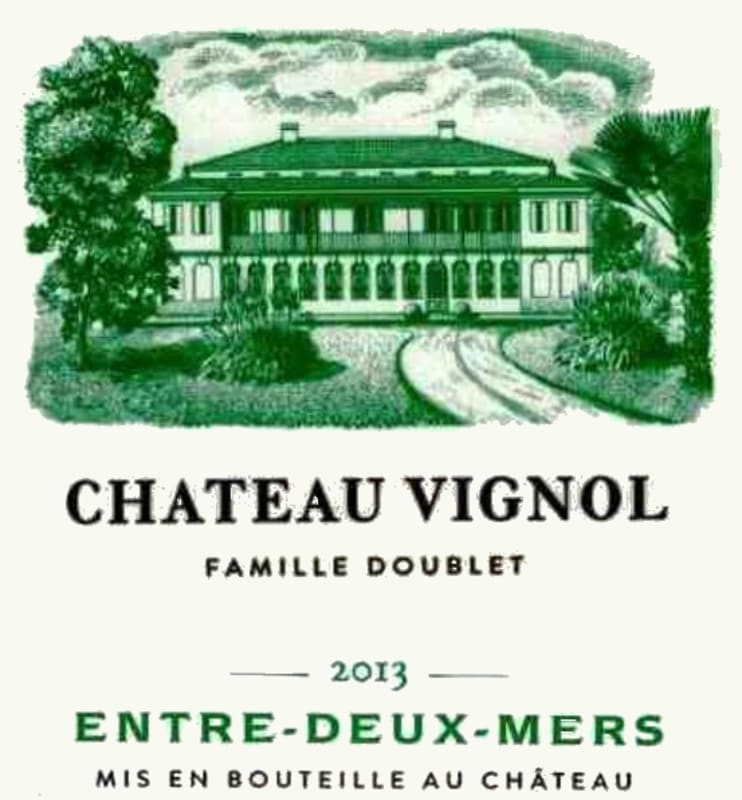 Famille Doublet Entre-deux-Mers Chateau Vignol Blanc 2013 Front Label