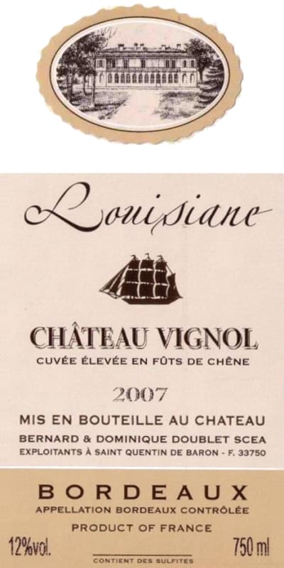 Famille Doublet Chateau Vignol Louisiane 2007 Front Label