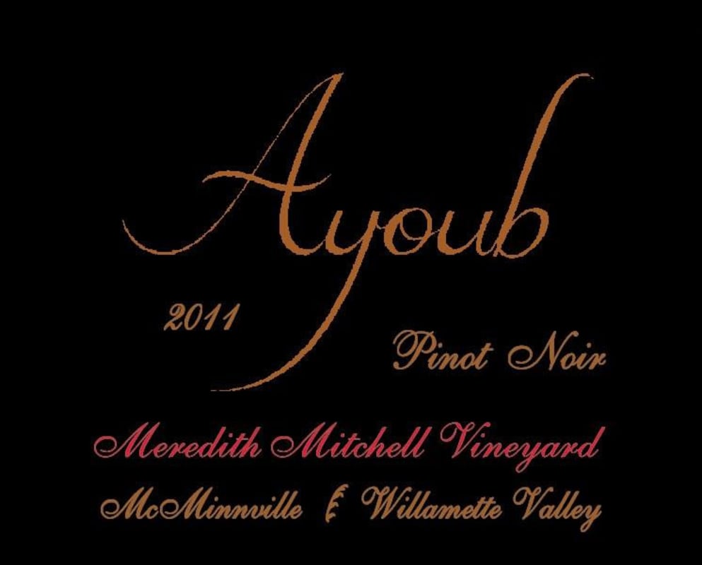 Ayoub Vineyard Meredith Mitchell Pinot Noir 2011 Front Label