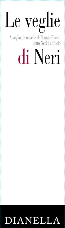 Fattoria Dianella Le Veglie di Neri Rosso 2015 Front Label