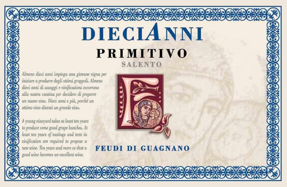 Feudi di Guagnano Salento Diecianni Primitivo 2015 Front Label