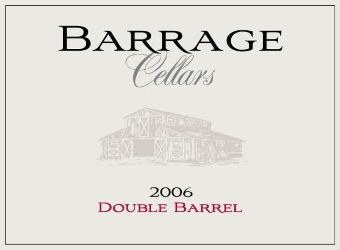 Barrage Cellars Double Barrel Cabernet Sauvignon 2006 Front Label