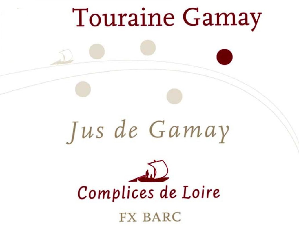 François-Xavier Barc - Complices de Loire Touraine Jus de Gamay 2015 Front Label