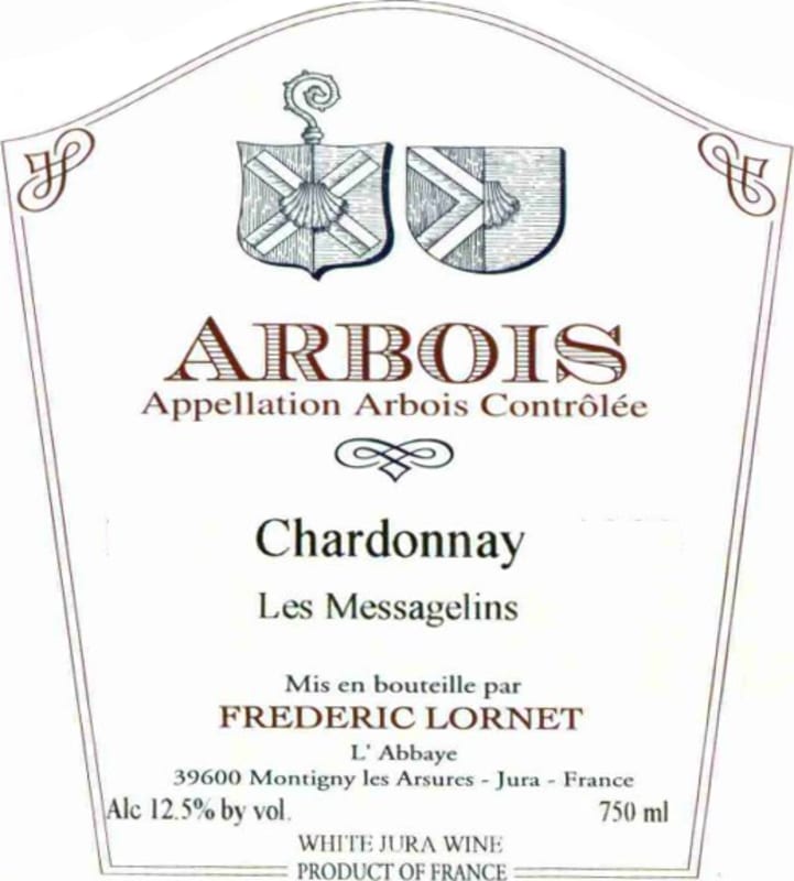 Frederic Lornet Arbois Les Messagelins Chardonnay 2009 Front Label