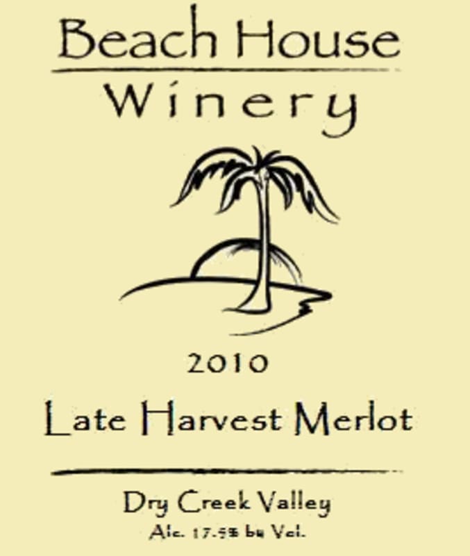 Beach House Winery Late Harvest Merlot 2010 Front Label