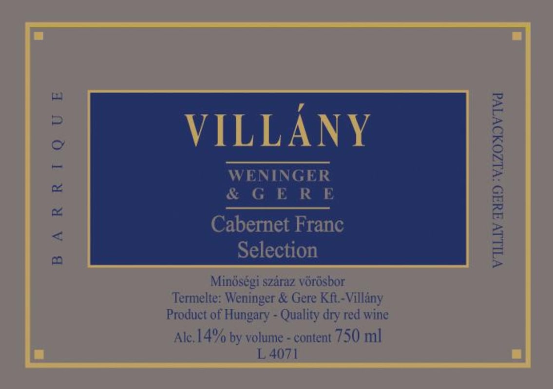 Gere Pinceszet Weninger Selection Cabernet Franc 2007 Front Label