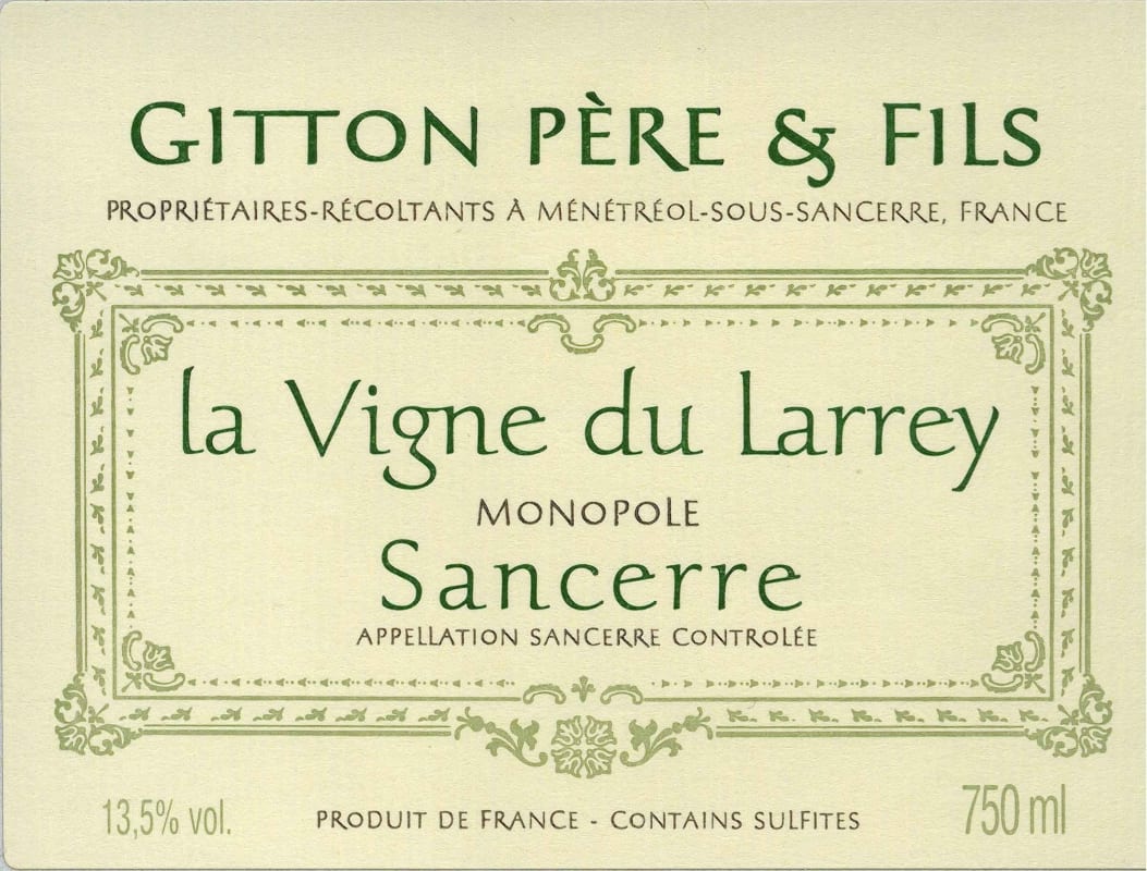 Gitton Pere et Fils Sancerre La Vigne du Larrey 2005 Front Label