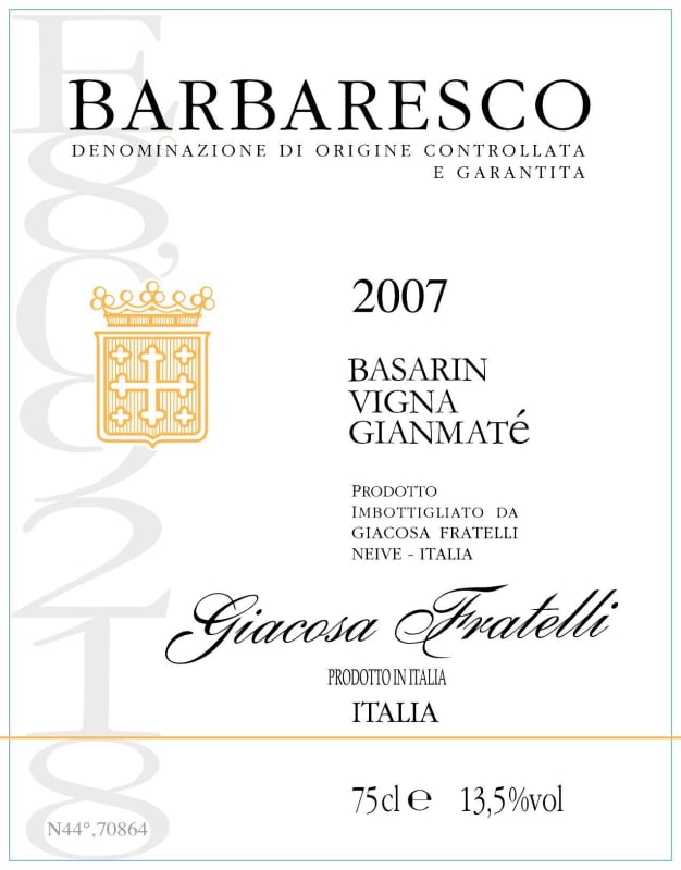 Giuseppe Giacosa Barbaresco Basarin Vigna Gianmate 2007 Front Label