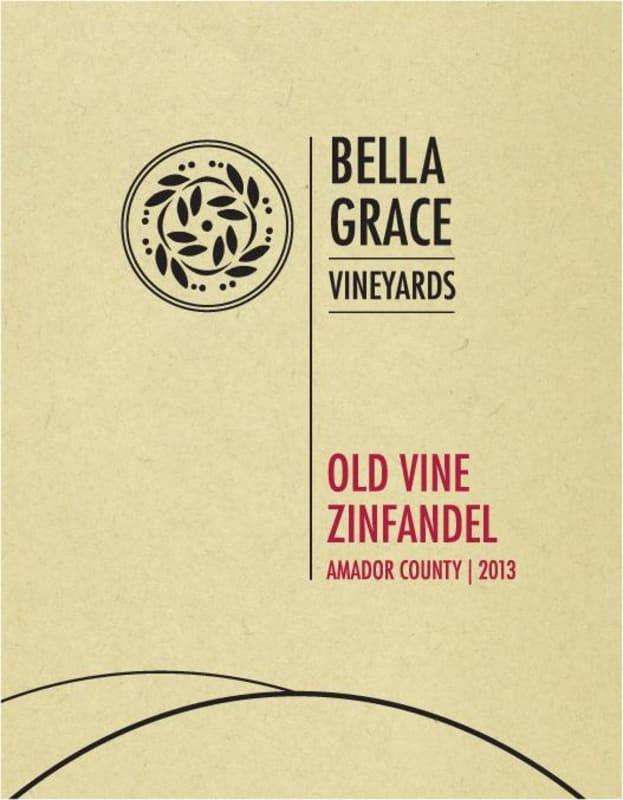 BellaGrace Vineyards Old Vine Zinfandel 2013 Front Label