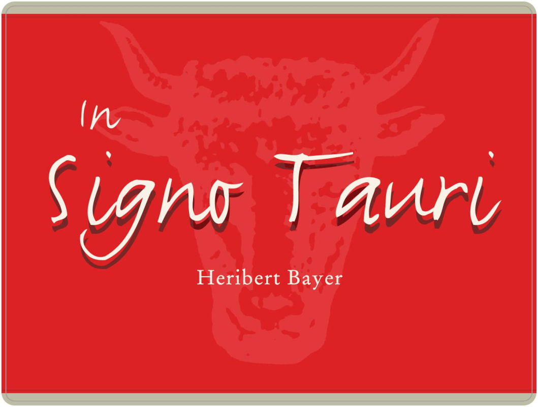 Heribert Bayer Kellerei In Signo Leonis Gmbh Neckenmarkt In Signo Tauri 2009 Front Label