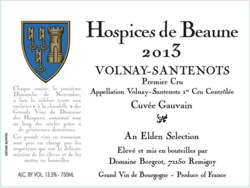 Hospices Civiles de Beaune Volnay-Santenots Cuvee Gauvain Premier Cru 2013 Front Label