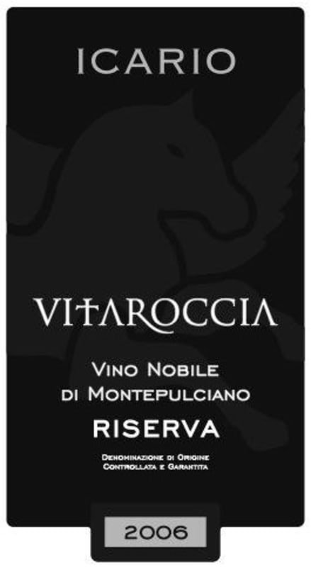 Icario Vino Nobile di Montepulciano Vitaroccia Riserva 2006 Front Label