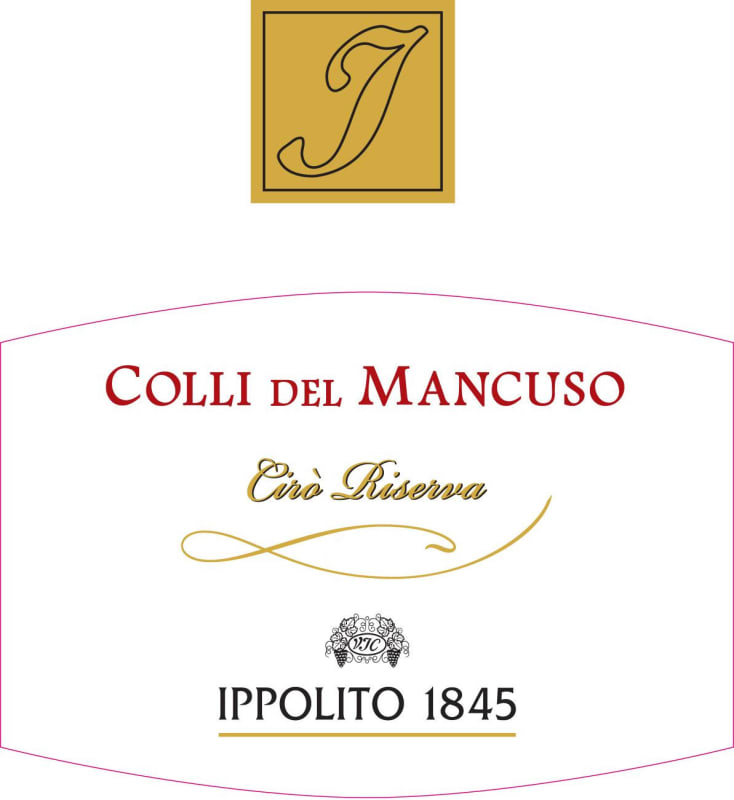 Ippolito 1845 Ciro Classico Superiore Riserva Colli del Mancuso 2011 Front Label