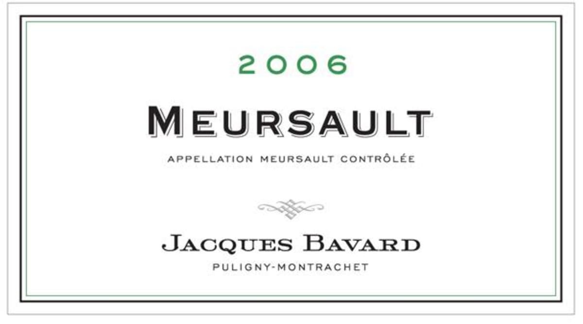 Jacques Bavard Meursault 2006 Front Label