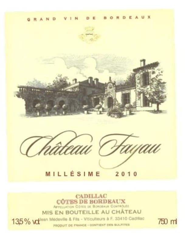 Jean Medeville & Fils Cotes de Bordeaux Cadillac Chateau Fayau 2010 Front Label