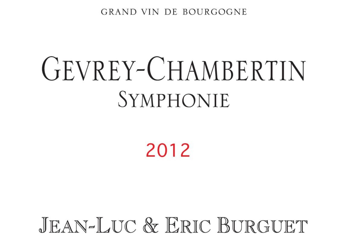 Jean-Luc & Eric Burguet Gevrey-Chambertin Symphonie 2012 Front Label