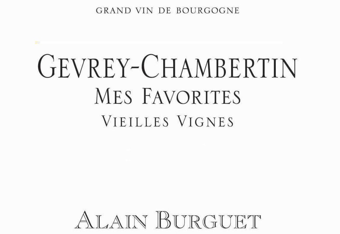 Jean-Luc & Eric Burguet Gevrey-Chambertin Mes Favorites Vieilles Vignes 2010 Front Label