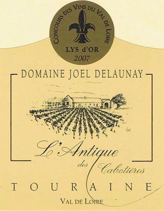 Joel Delaunay Touraine L'Antique des Cabotieres 2010 Front Label