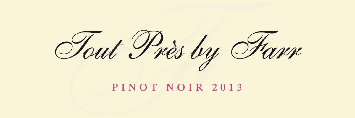 Kalvos Pty Ltd. Tout Pres Pinot Noir 2013 Front Label