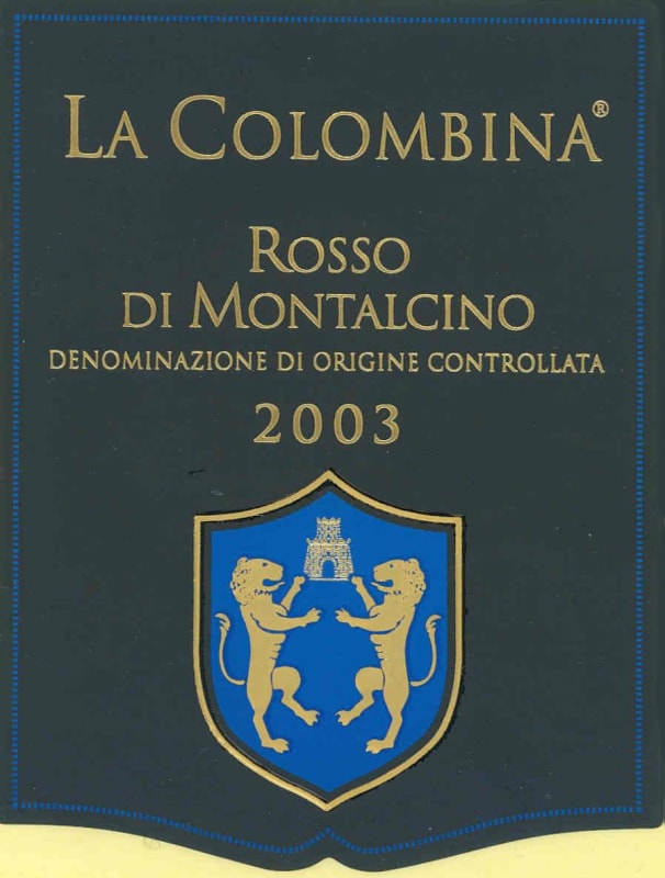 La Colombina Rosso di Montalcino 2003 Front Label