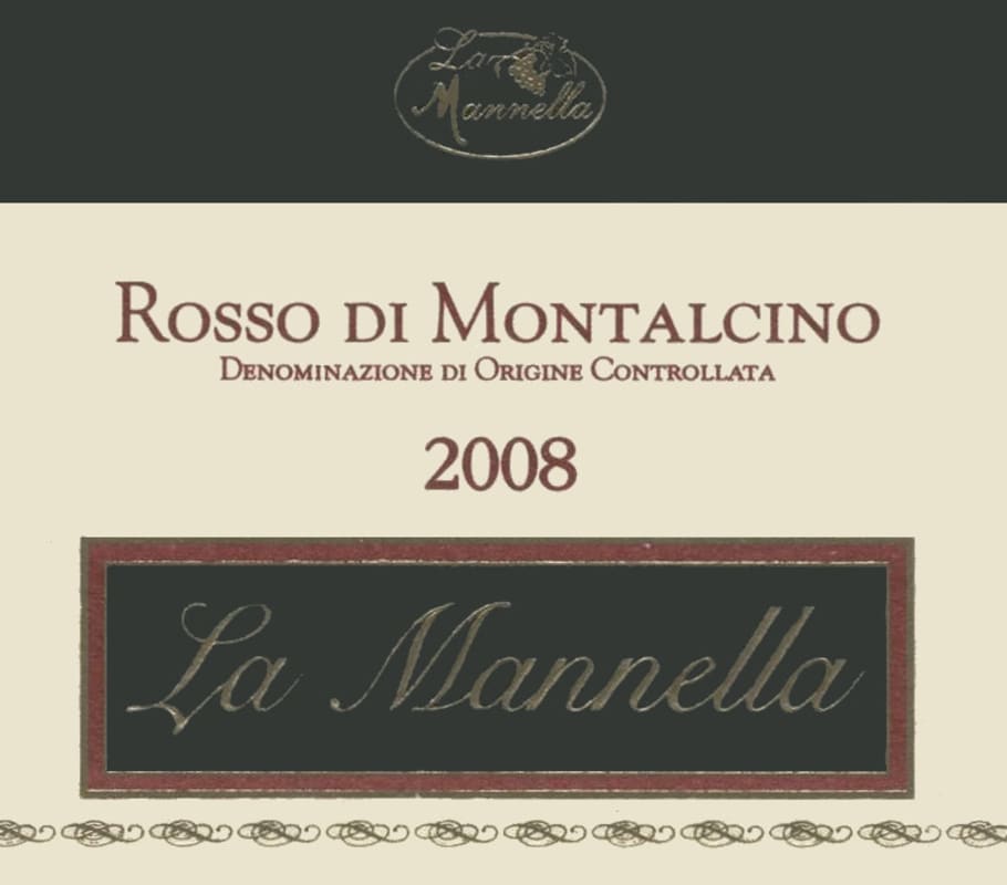 La Mannella Rosso di Montalcino 2008 Front Label