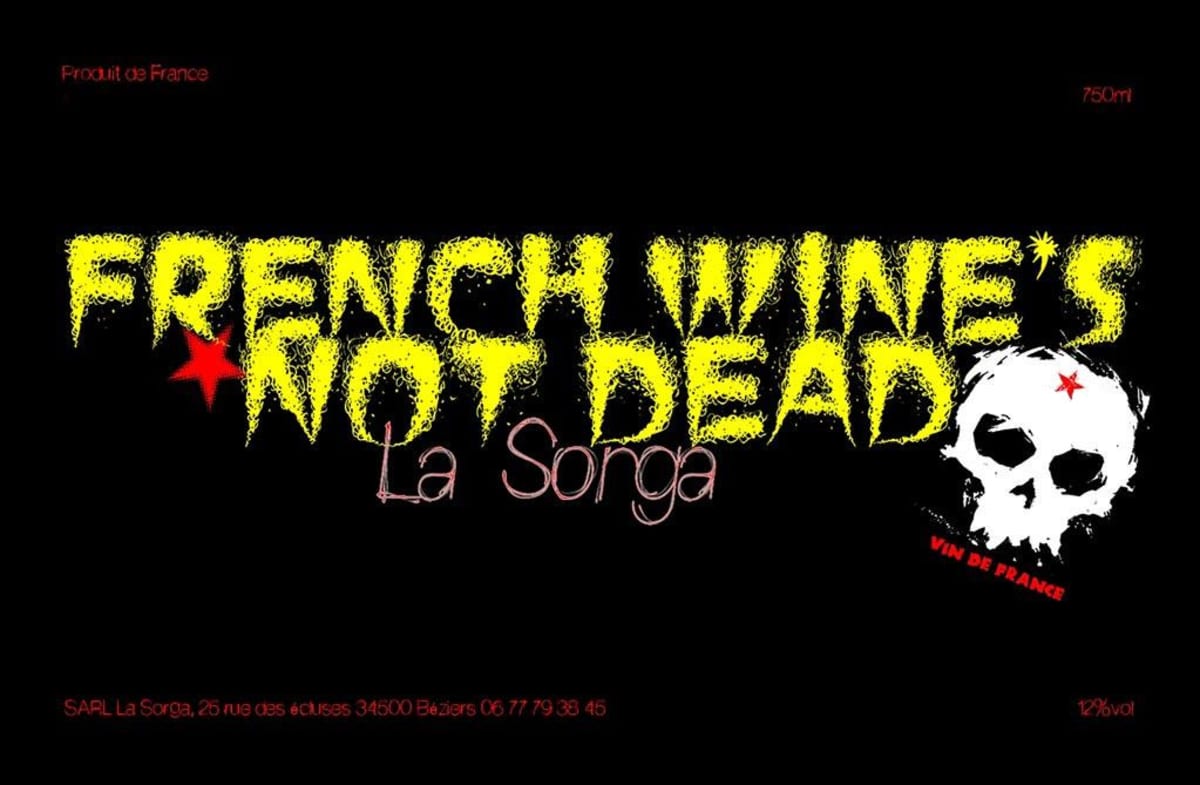 La Sorga French Wine Is Not Dead 2013 Front Label