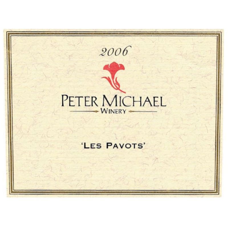 Peter Michael Les Pavots (3 Liter - autographed) 2006 Front Label