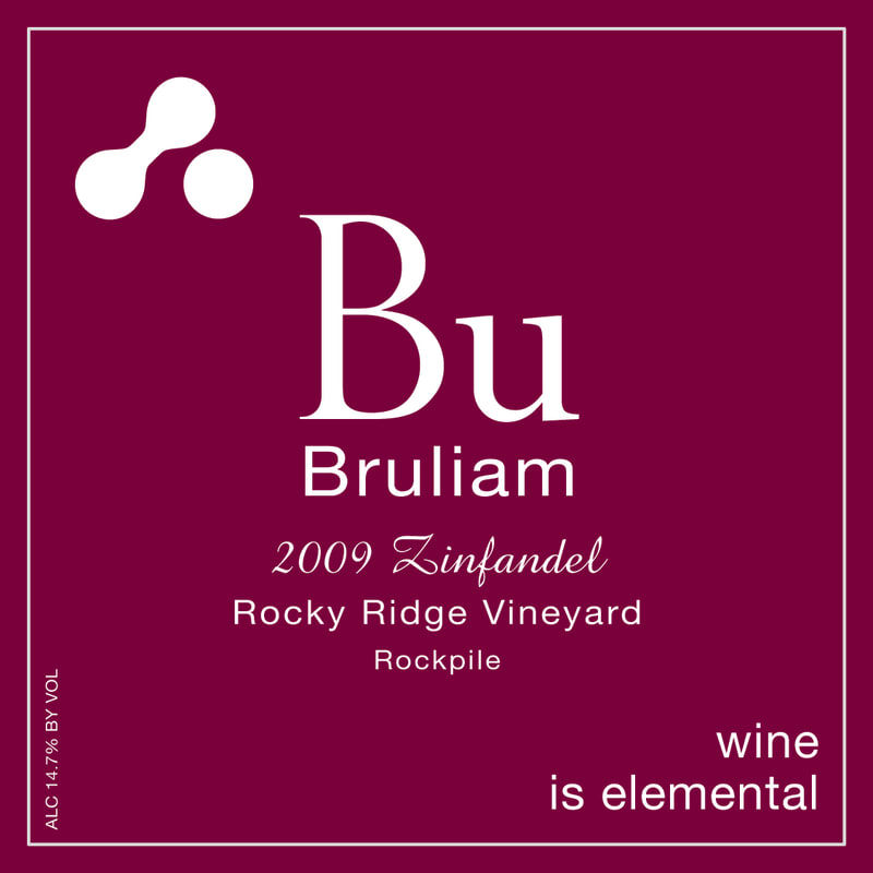 Bruliam Wines Rocky Ridge Vineyard Zinfandel 2009 Front Label