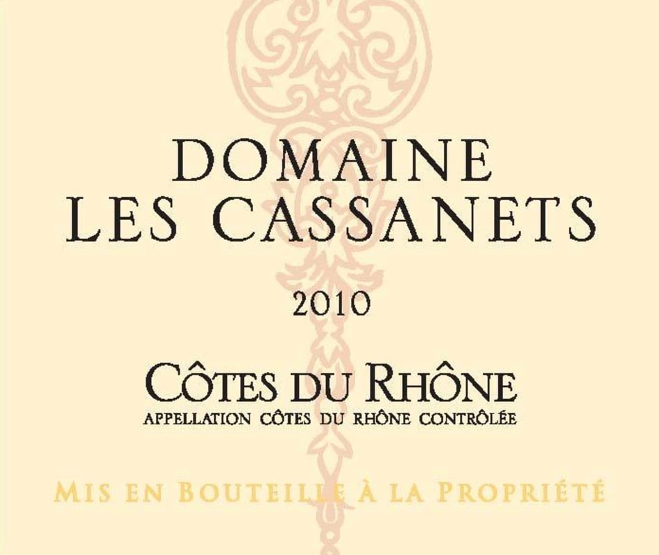Le Cellier des Princes Cotes du Rhone Domaine les Cassanets 2010 Front Label