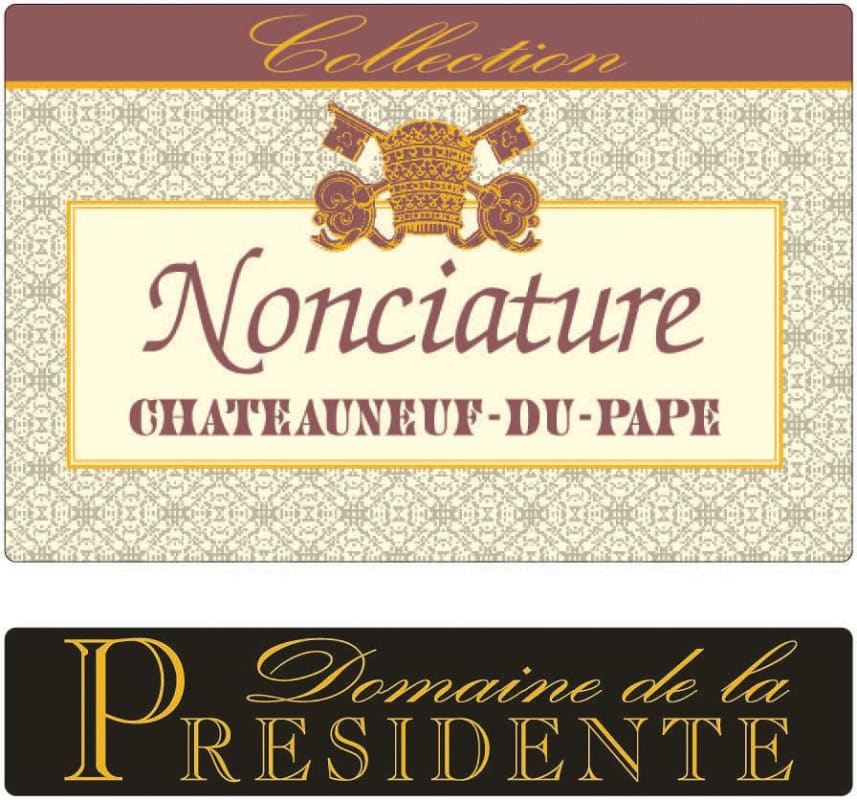 Le Domaine de la Présidente Chateauneuf-du-Pape Nonciature 2012 Front Label