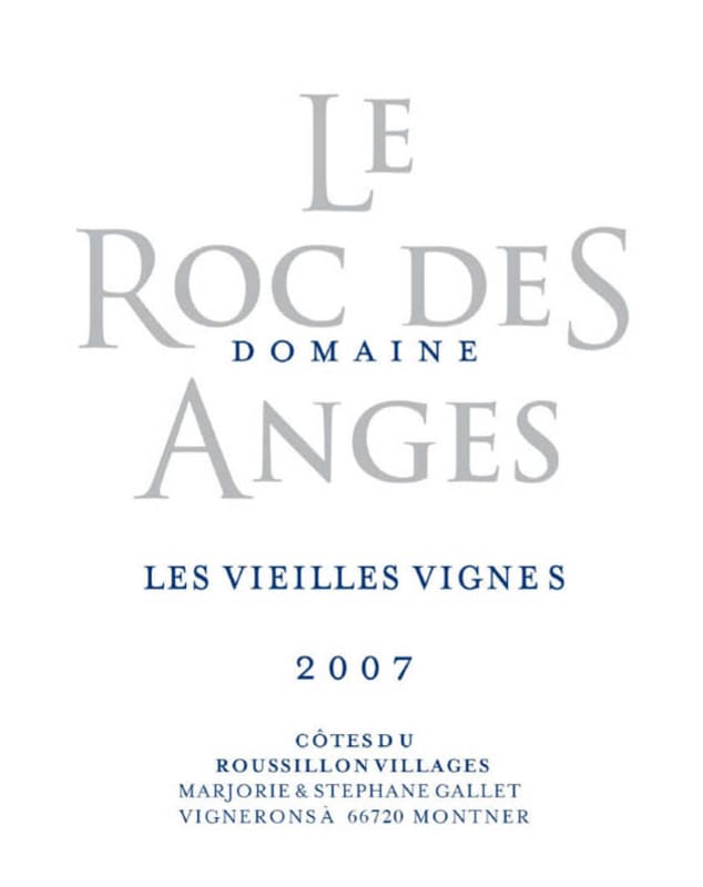 Le Roc des Anges Cotes du Roussillon Villages Les Vieilles Vignes Rouge 2007 Front Label