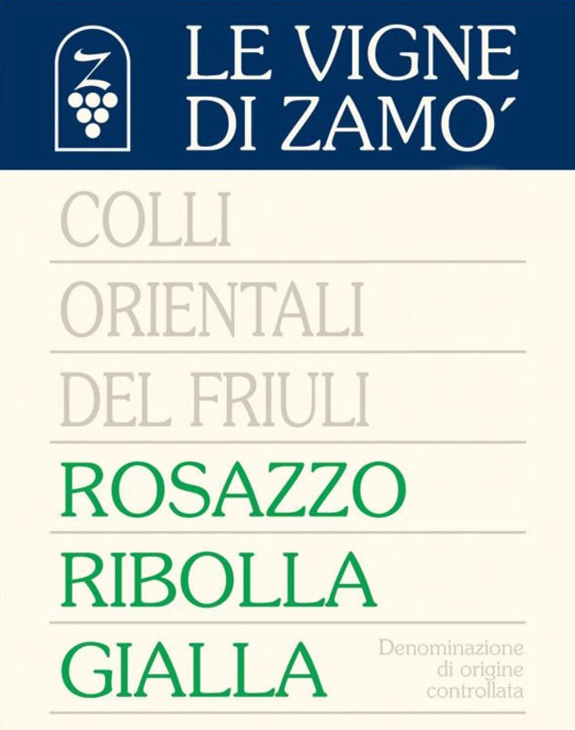 Le Vigne di Zamo Colli Orientali del Friuli Rosazzo Ribolla Gialla 2011 Front Label