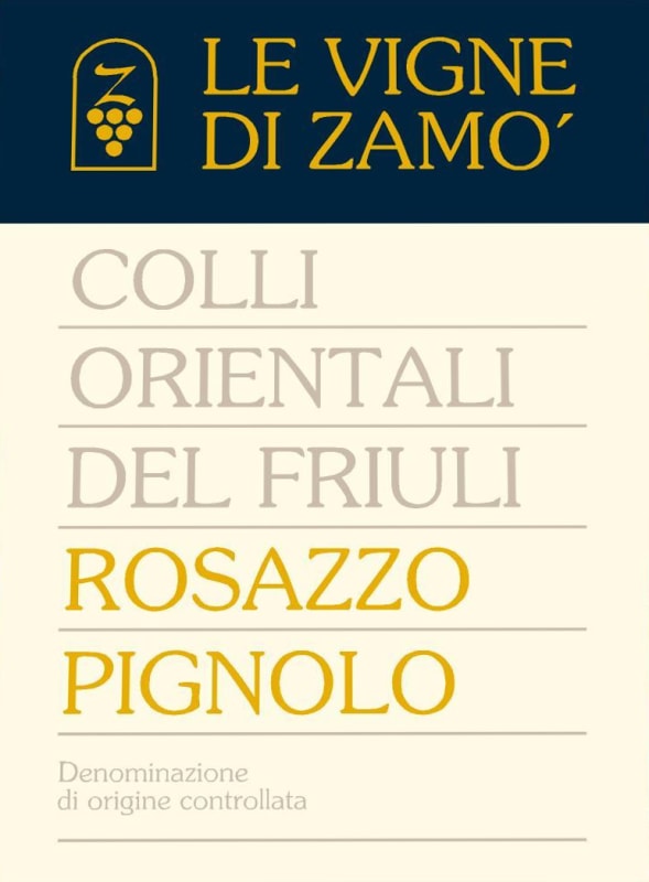 Le Vigne di Zamo Colli Orientali del Friuli Rosazzo Pignolo 2003 Front Label