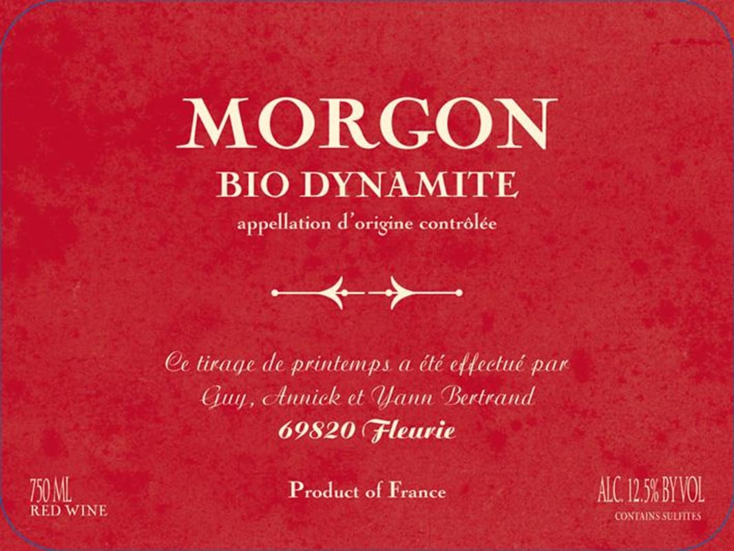 Les Bertrand Morgon Bio Dynamite 2015 Front Label