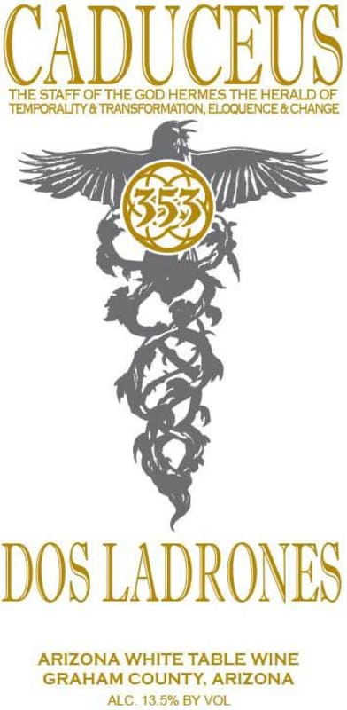Caduceus Dos Ladrones 2013 Front Label