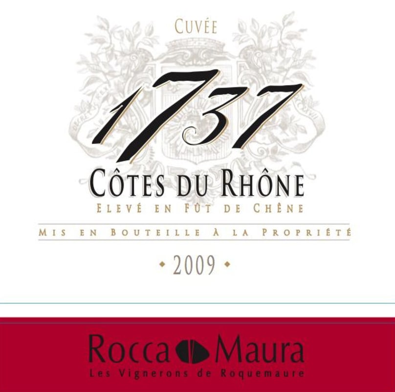 Les Vignerons de Roquemaure Cotes du Rhone Cuvee1737 2009 Front Label