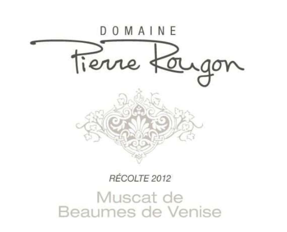 Les Vins Pierre Rougon Muscat de Beaumes de Venise 2012 Front Label