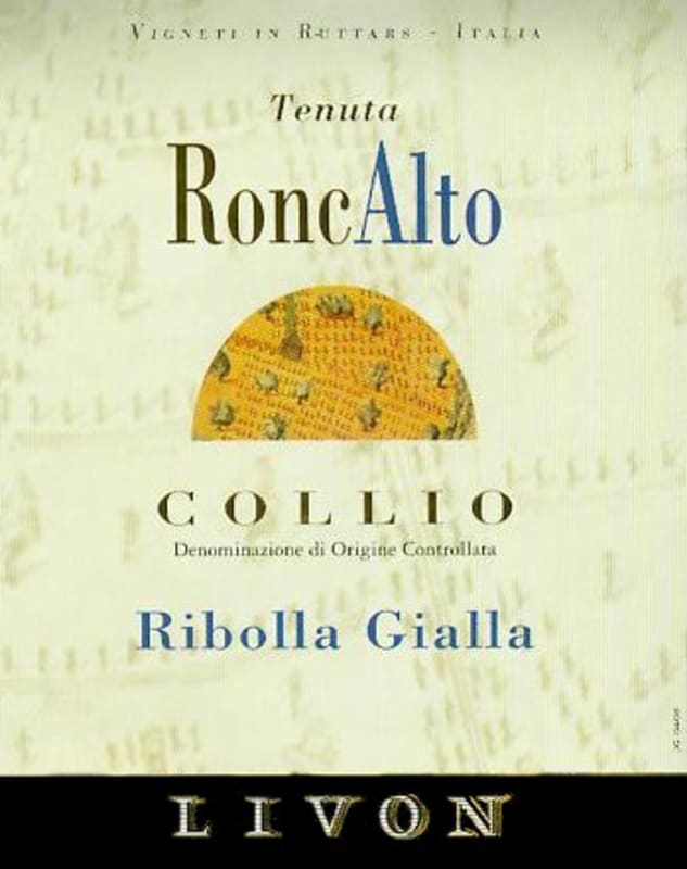 Livon Collio Tenuta RoncAlto Ribolla Gialla 2009 Front Label