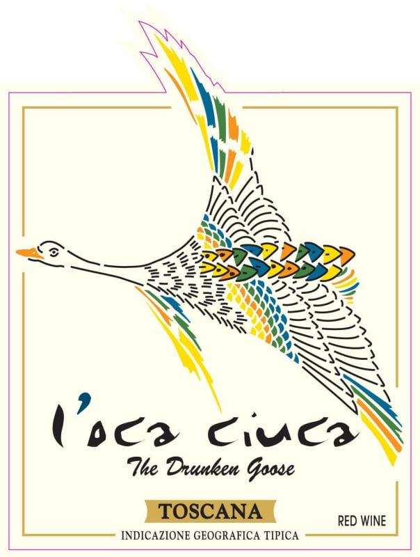 L'Oca Ciuca Toscana Drunken Goose Rosso 2014 Front Label