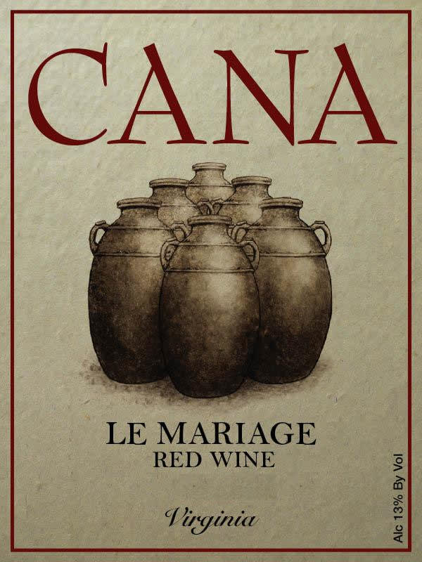 Cana Vineyards & Winery Le Mariage 2012 Front Label