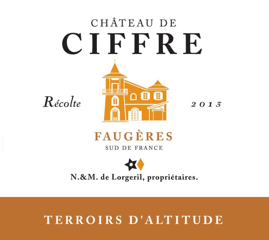 Lorgeril Faugeres Chateau de Ciffre Terroirs d'Altitude 2013 Front Label