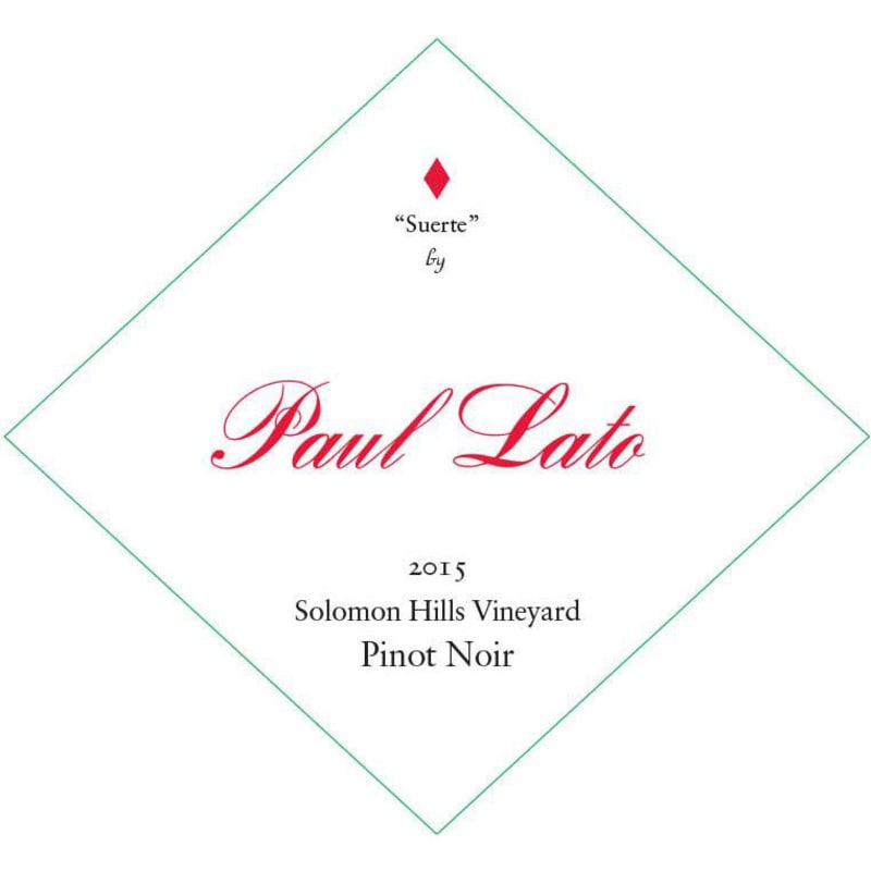 Paul Lato Suerte Solomon Hills Vineyard Pinot Noir 2015 Front Label