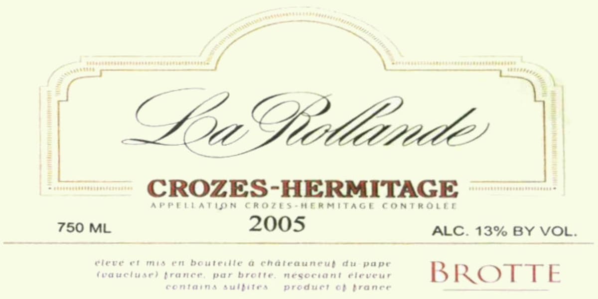 Maison Brotte La Rollande Crozes-Hermitage 2005 Front Label