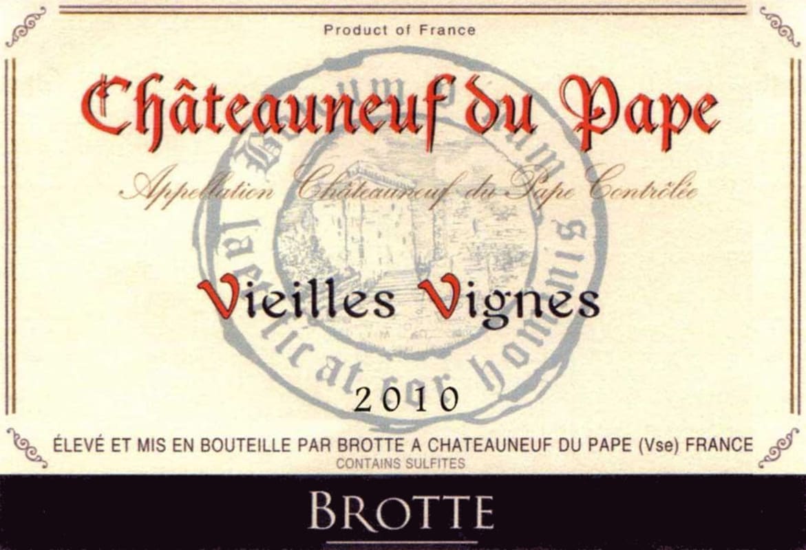 Maison Brotte Chateauneuf-du-Pape Vieilles Vignes 2010 Front Label