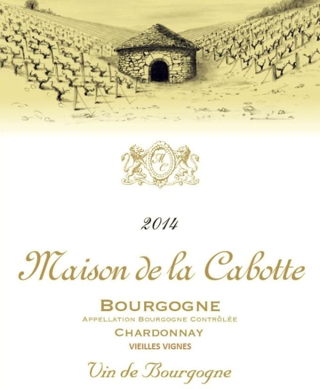Maison de la Cabotte Bourgogne Chardonnay Vieilles Vignes 2014 Front Label