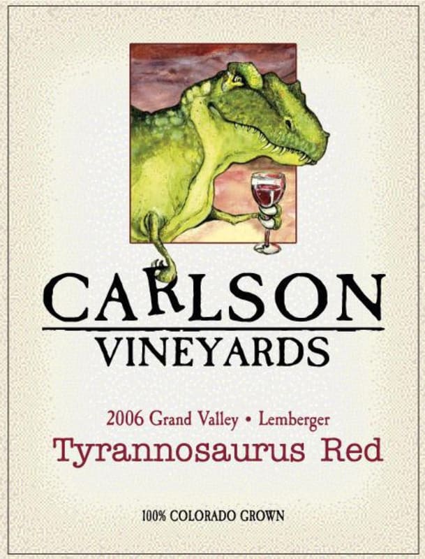 Carlson Vineyards Tyrannosaurus Lemberger Red 2006 Front Label