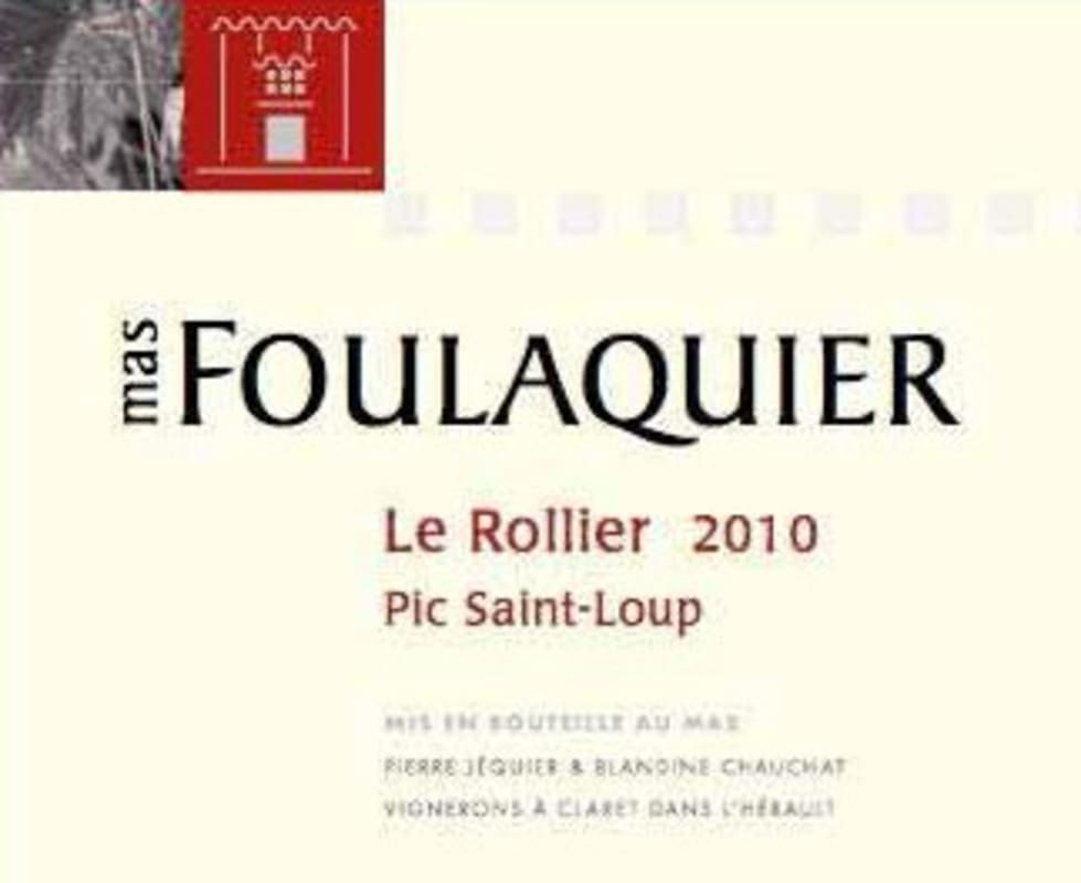 Mas Foulaquier Pic Saint-Loup Le Rollier 2010 Front Label