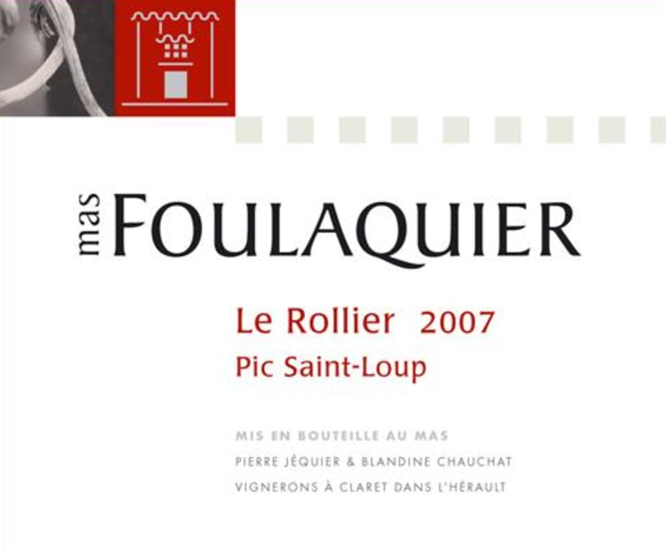 Mas Foulaquier Pic Saint-Loup Le Rollier 2007 Front Label