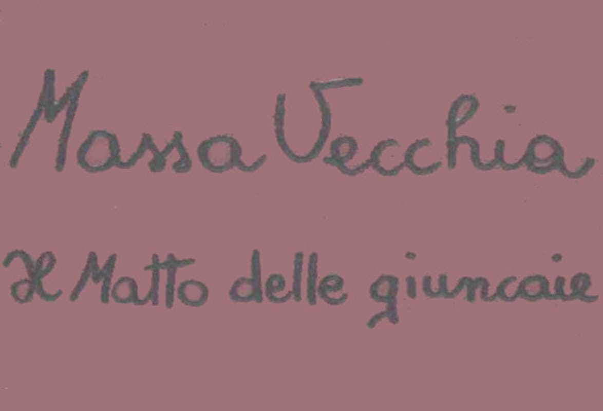 Massa Vecchia Maremma Toscana Matto delle Giuncaie 2013 Front Label